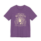 I Believe Women | Especially the Ones Called Crazy