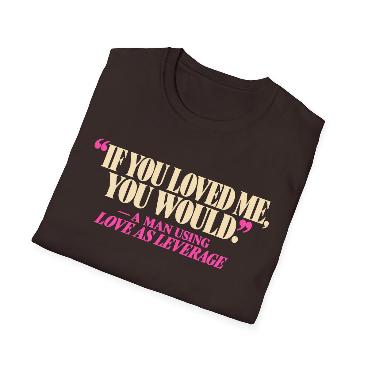 If You Loved Me