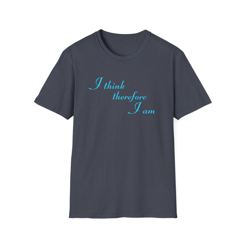 I Think | Therefore I Am