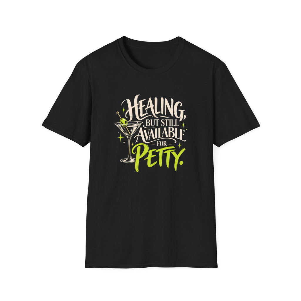 Healing, But Still Petty
