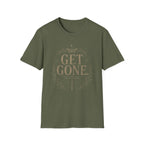 Get Gone and Don't Be Found