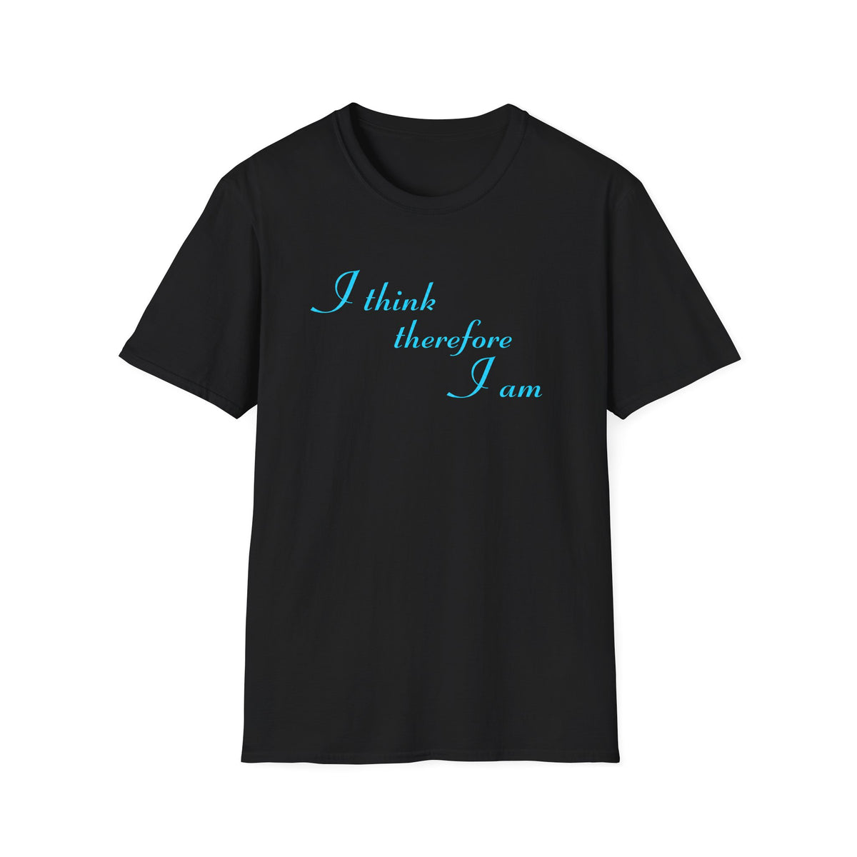 I Think | Therefore I Am