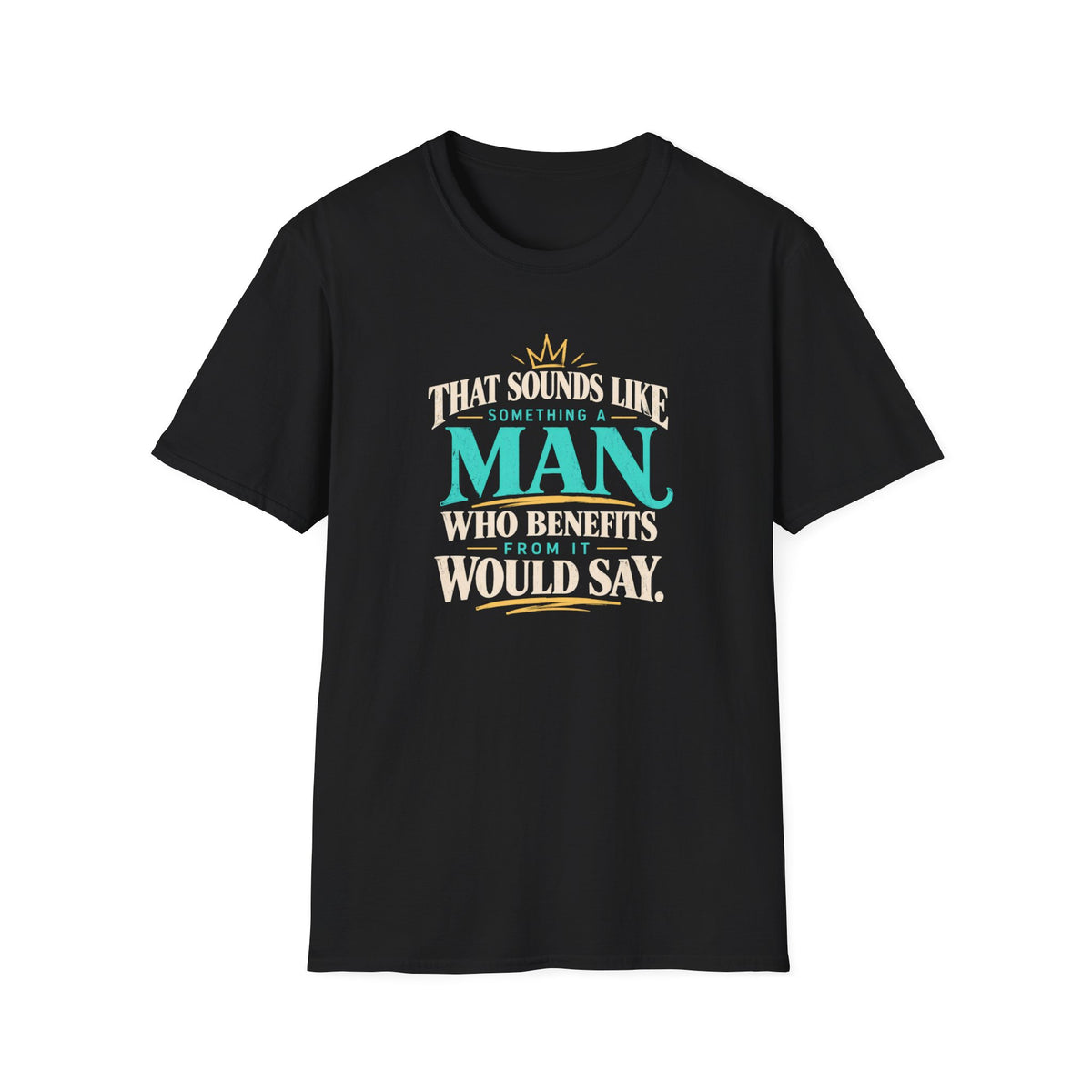 Something a Man Would Say