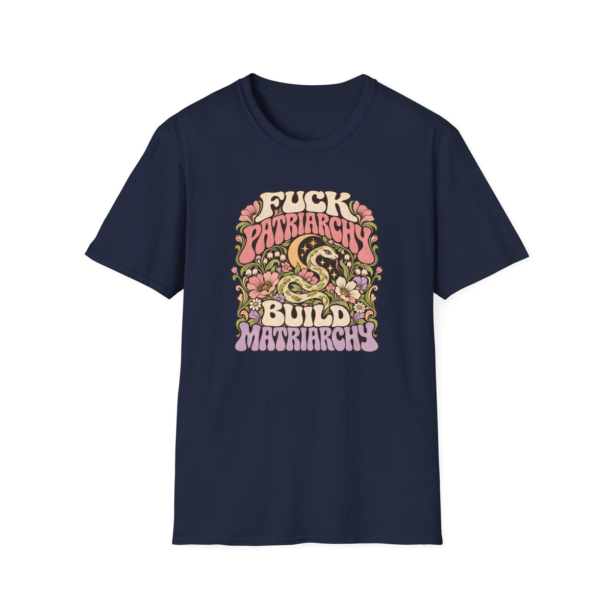 F*ck Patriarchy | Build Matriarchy