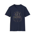 Get Gone and Don't Be Found