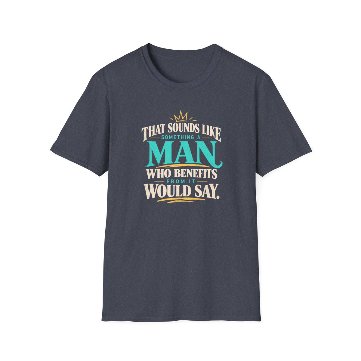 Something a Man Would Say