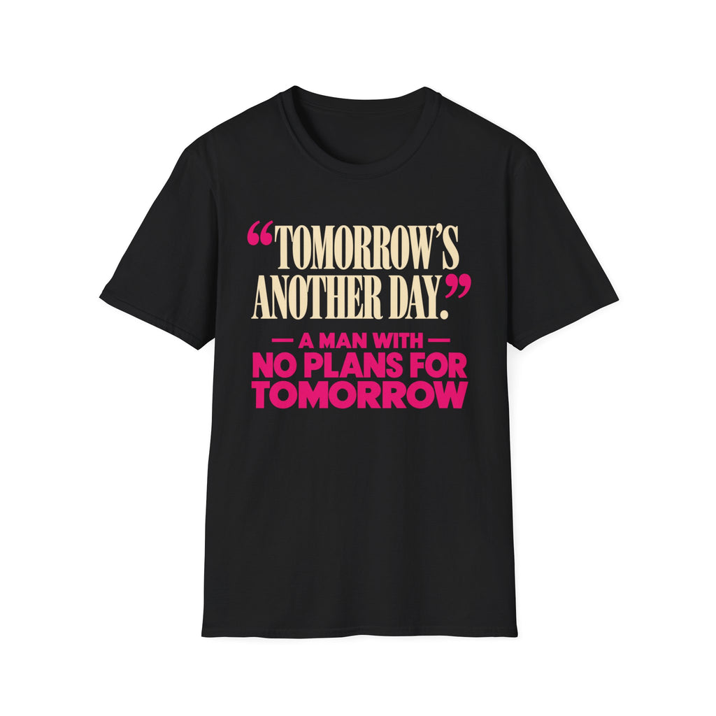 Tomorrow's Another Day