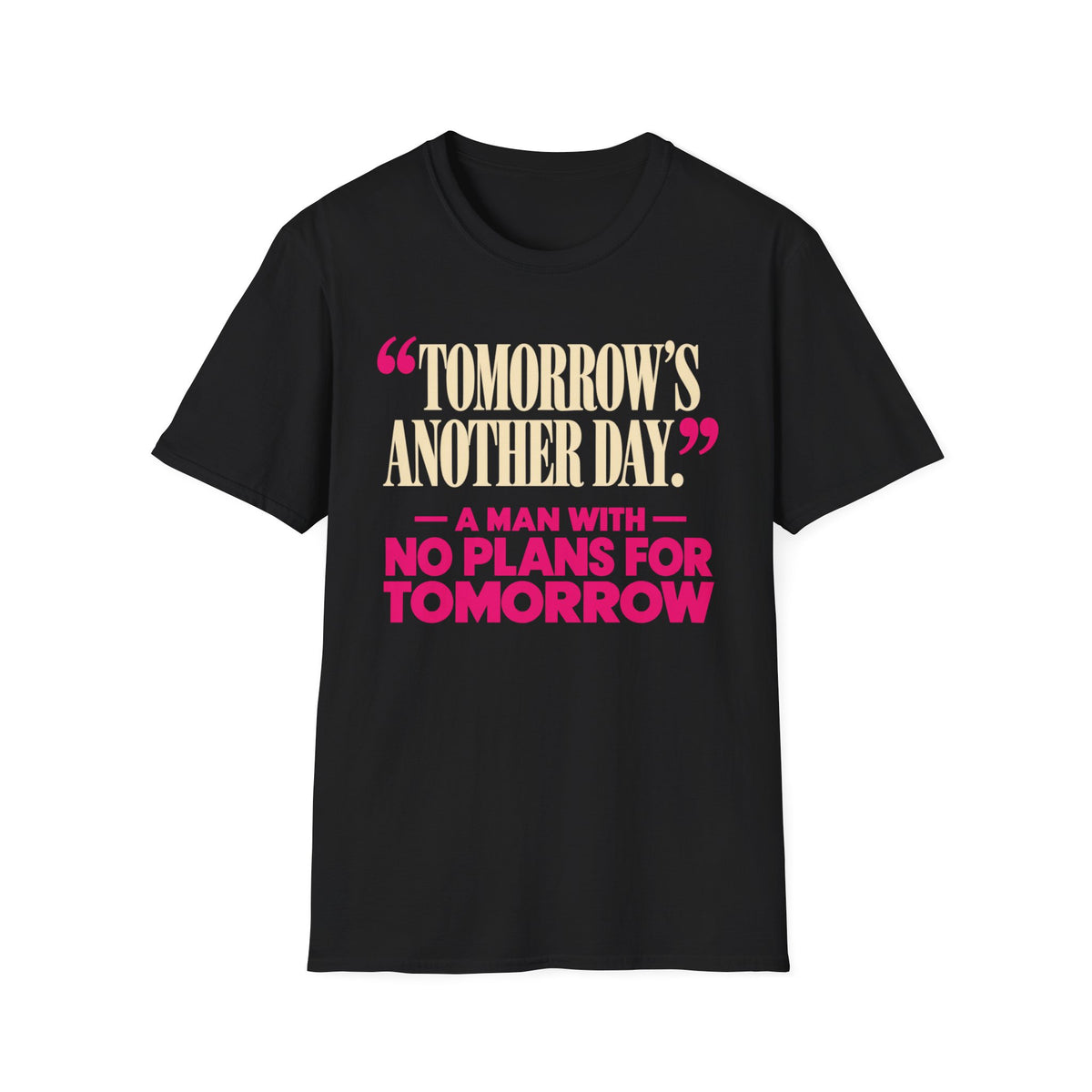 Tomorrow's Another Day