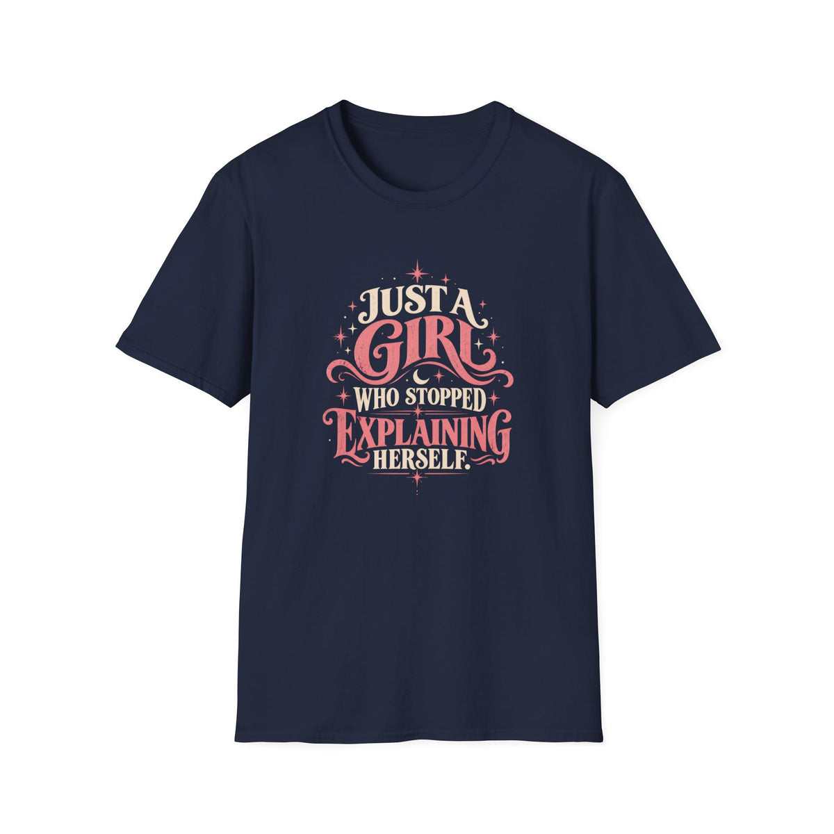 Just A Girl | Stopped Explaining