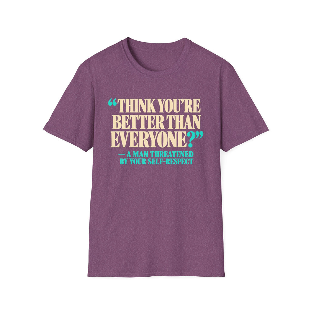 Think You're Better?