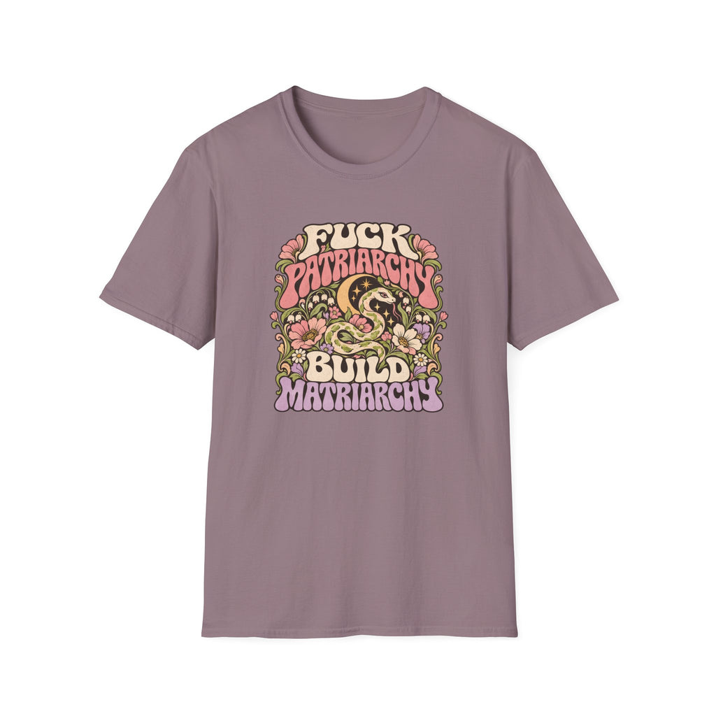 F*ck Patriarchy | Build Matriarchy