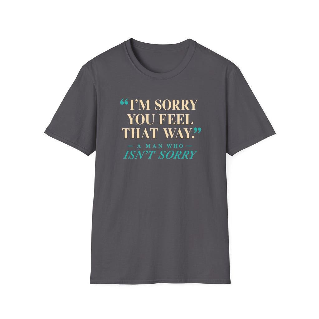 Sorry Not Sorry