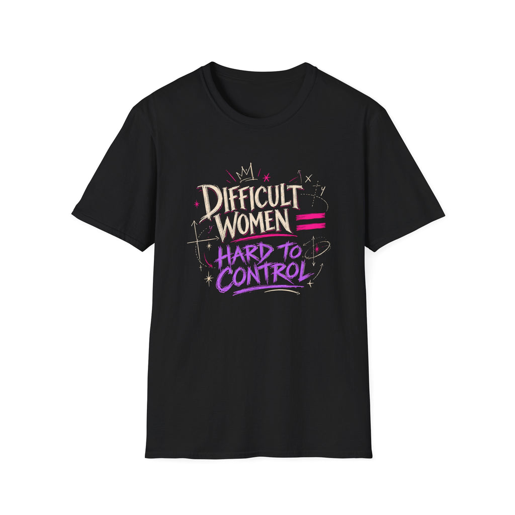 Difficult Women are Hard to Control