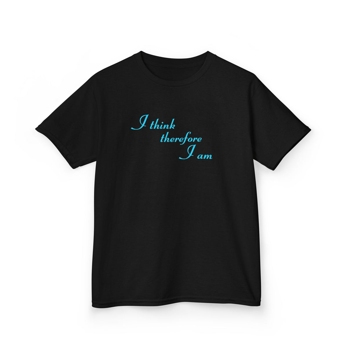 I Think Therefore I Am