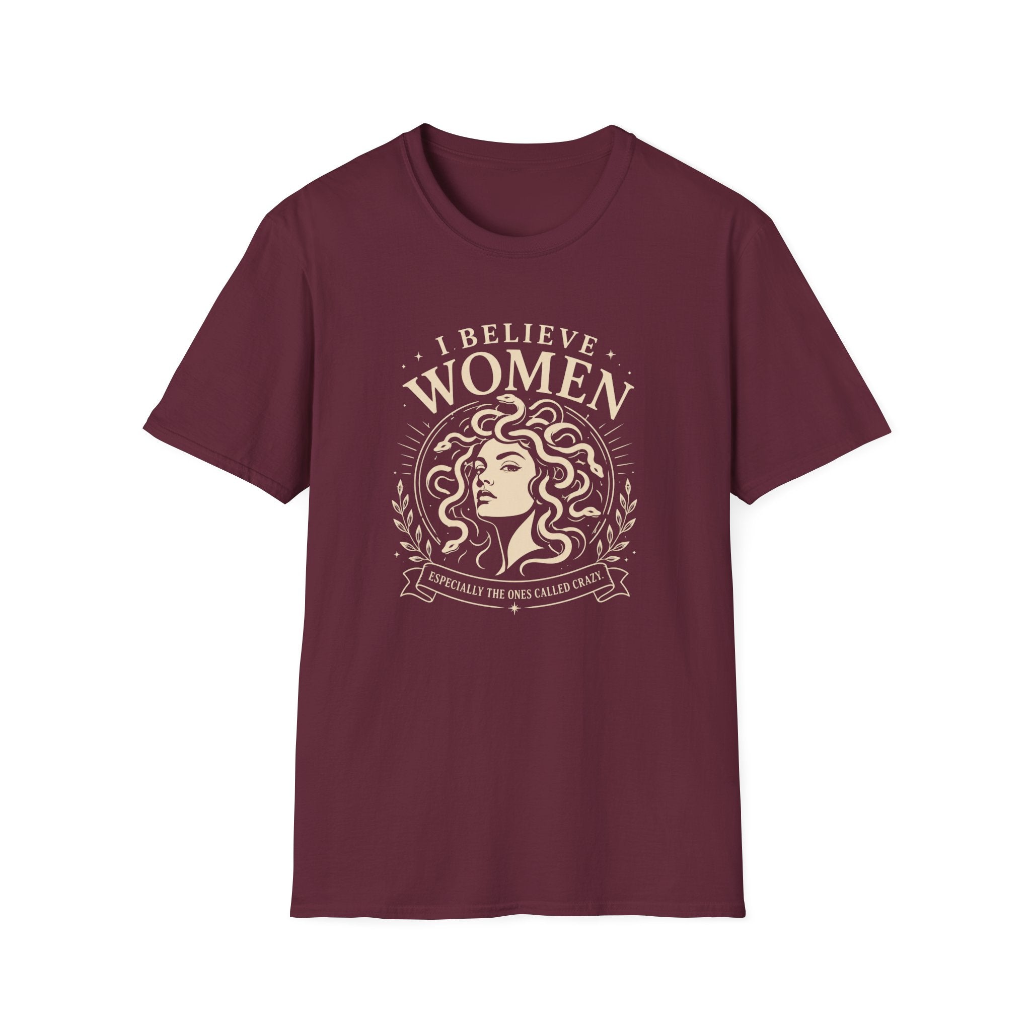 I Believe Women | Especially the Ones Called Crazy