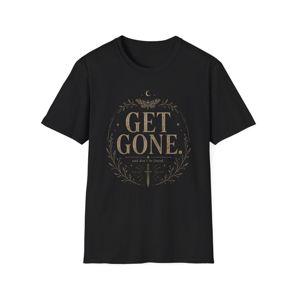 Get Gone and Don't Be Found