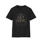 Get Gone and Don't Be Found