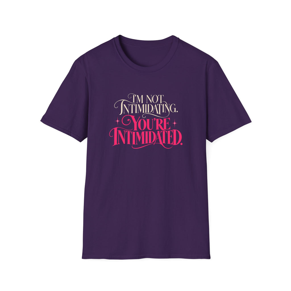 I'm Not Intimidating