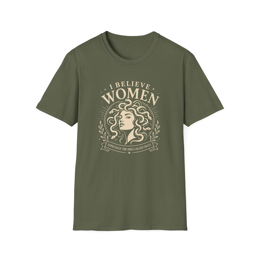 I Believe Women | Especially the Ones Called Crazy