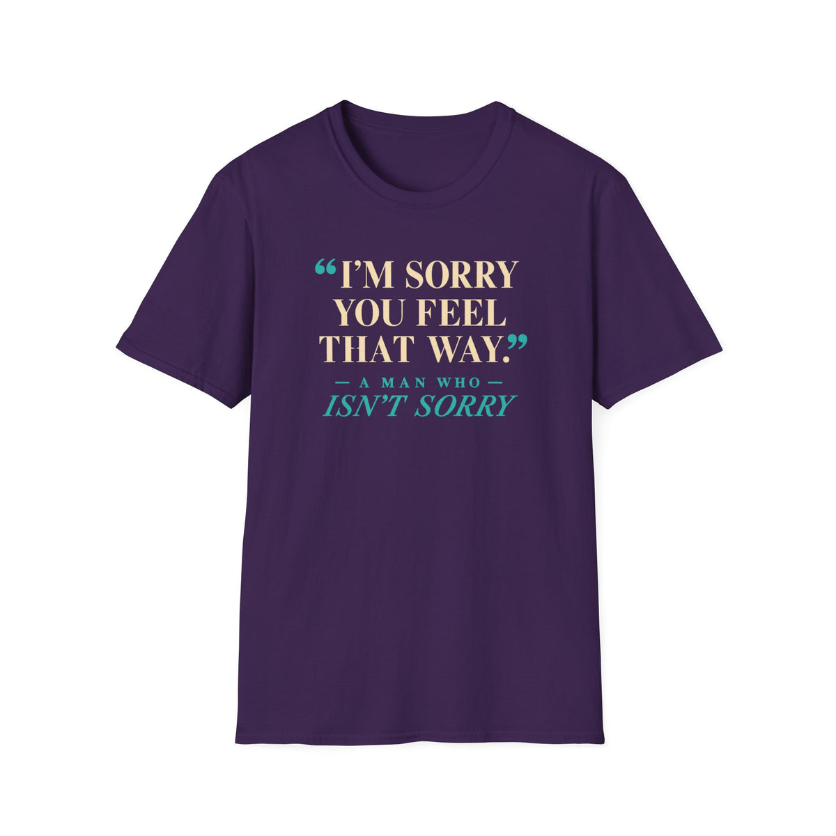 Sorry Not Sorry