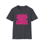 Saying NO is CVNTY