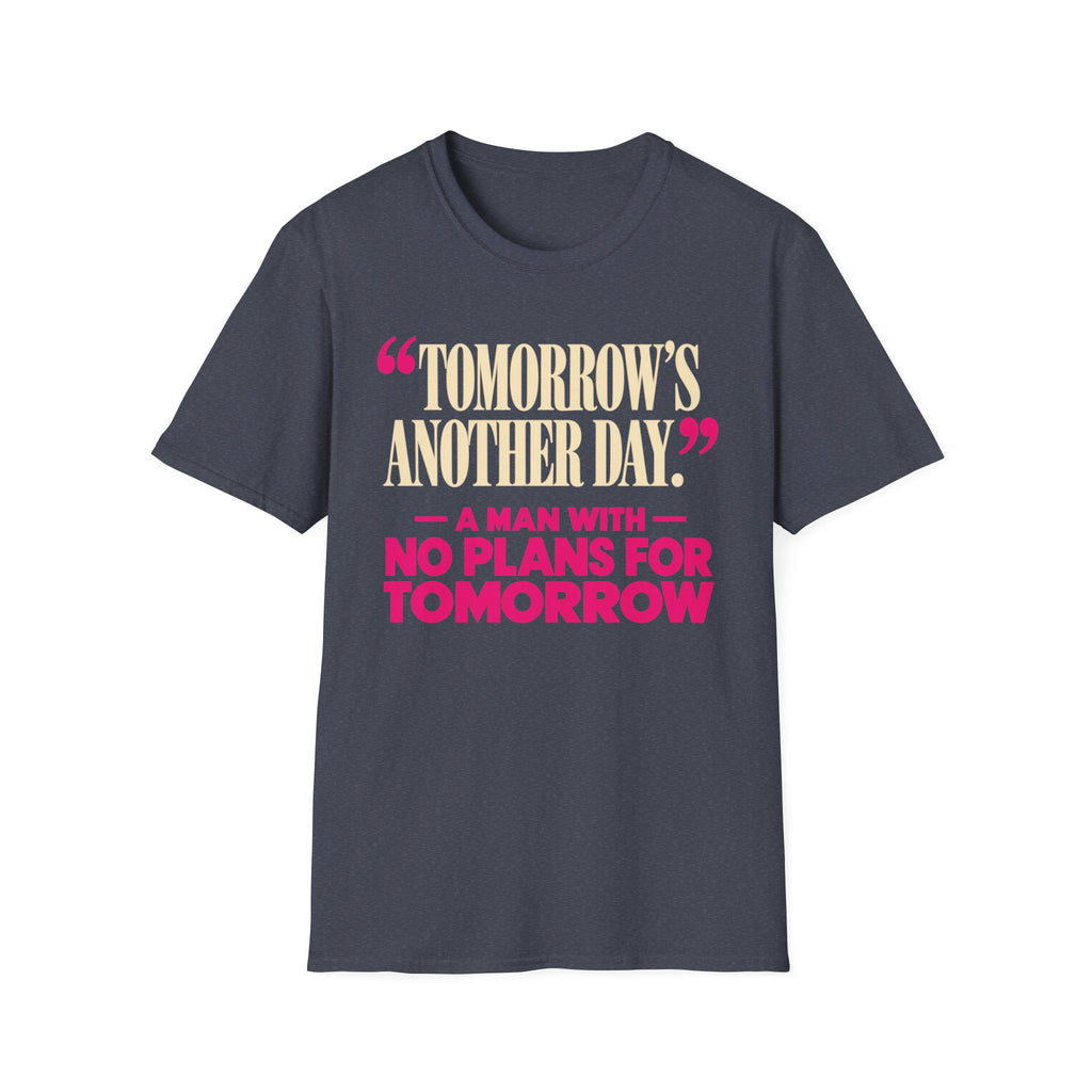 Tomorrow's Another Day