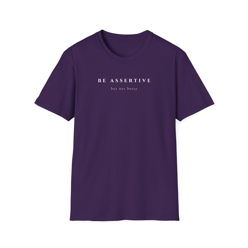 Be Assertive | But Not Bossy