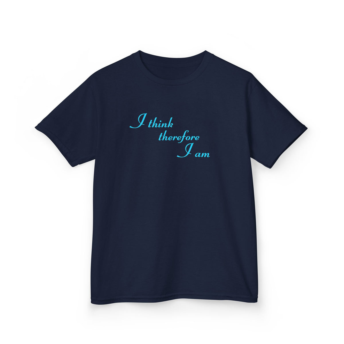 I Think Therefore I Am