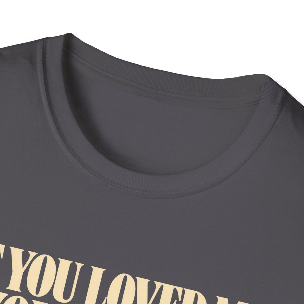 If You Loved Me