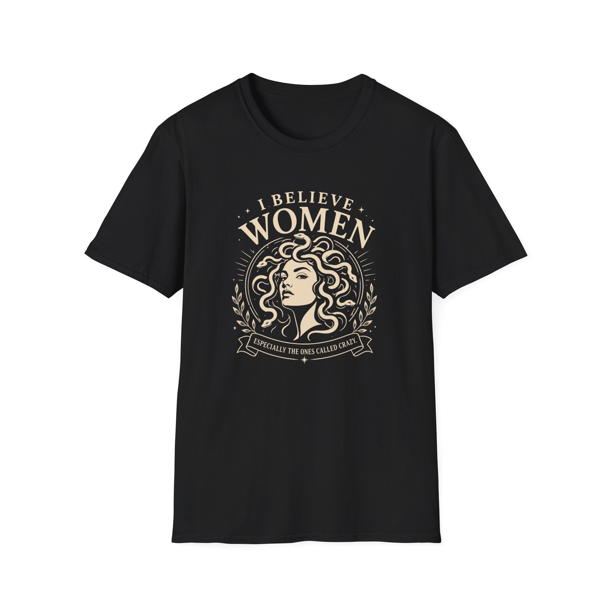 I Believe Women | Especially the Ones Called Crazy