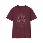 Get Gone and Don't Be Found