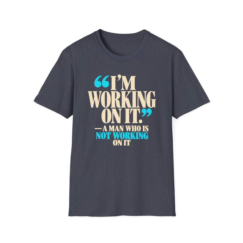 Working On It