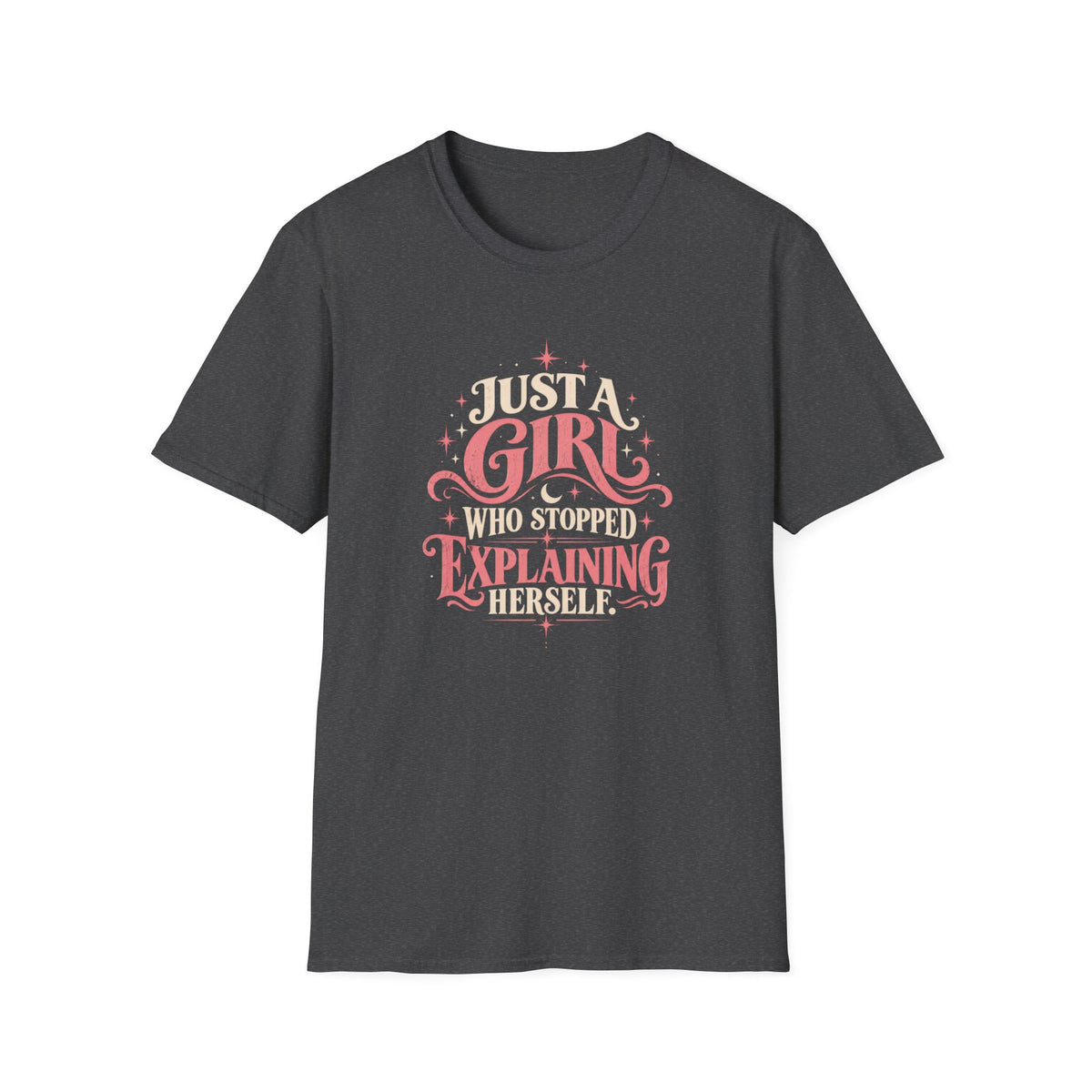 Just A Girl | Stopped Explaining