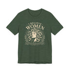 I Believe Women | Especially the Ones Called Crazy