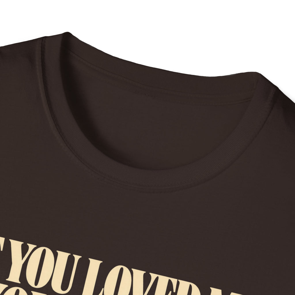 If You Loved Me